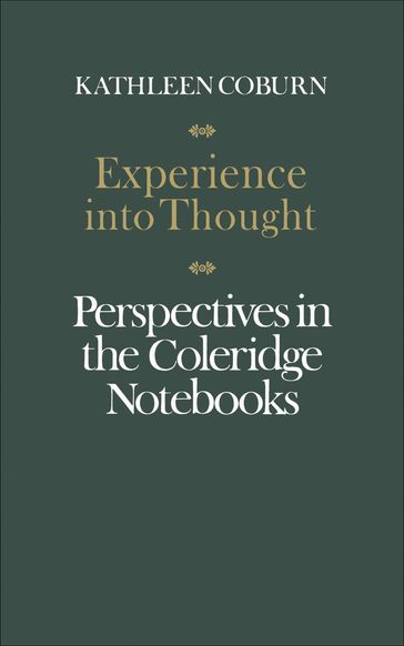 Experience into Thought - Kathleen Coburn