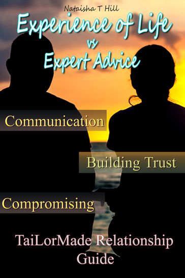 Experience of Life Vs. Expert Advice - Nataisha Hill