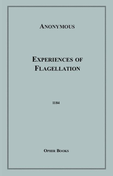 Experiences of Flagellation - Anon Anonymous