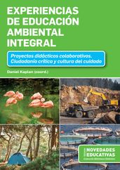 Experiencias de Educación Ambiental Integral