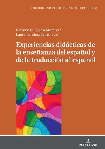 Experiencias didácticas de la enseñanza del español y de la traducción al español - Britta Thorle - Carmen C. Castro Moreno - Laura Ramírez Sainz