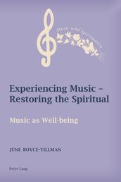 Experiencing Music Restoring the Spiritual