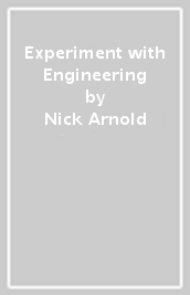 Experiment with Engineering