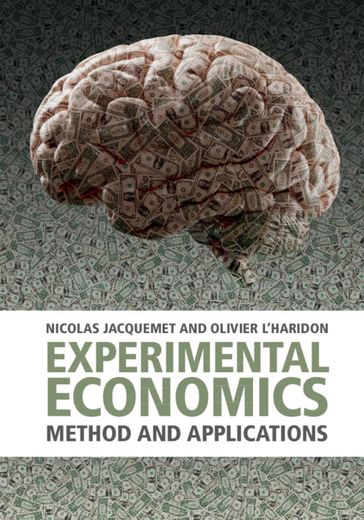 Experimental Economics - Nicolas Jacquemet - Olivier L