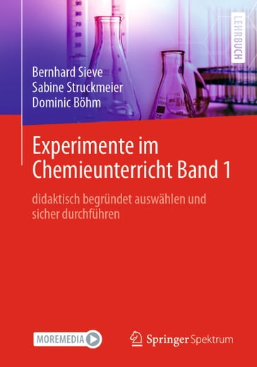 Experimente im Chemieunterricht Band 1 - Bernhard Sieve - Sabine Struckmeier - Dominic Bohm
