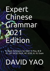 Expert Chinese Grammar 2021 Edition
