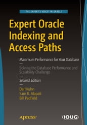 Expert Oracle Indexing and Access Paths