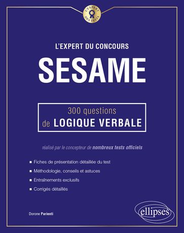 L'Expert du concours SESAME - 300 questions de logique verbale - Dorone Parienti