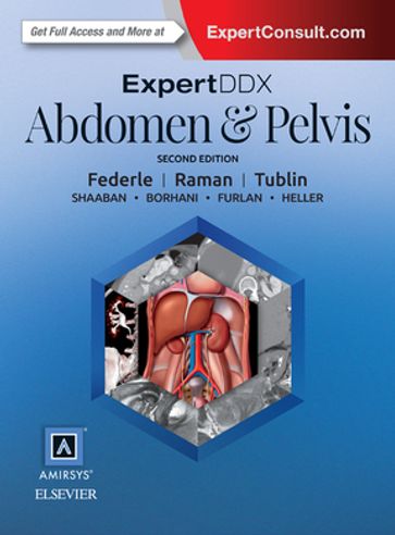 ExpertDDx: Abdomen and Pelvis - MD Siva P. Raman - MD  FACR Michael P. Federle - MD Mitchell E. Tublin