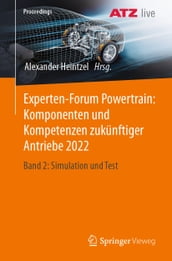 Experten-Forum Powertrain: Komponenten und Kompetenzen zukünftiger Antriebe 2022