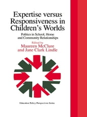 Expertise Versus Responsiveness In Children s Worlds