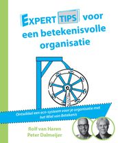 Experttips voor een betekenisvolle organisatie