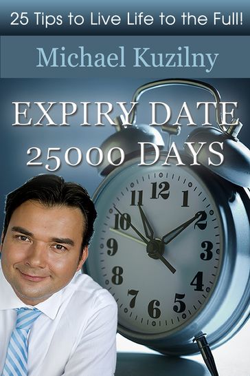 Expiry Date 25000 Days - Michael Kuzilny
