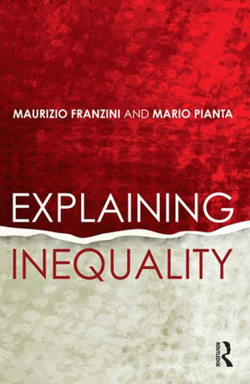 Explaining Inequality - Mario Pianta - Maurizio Franzini
