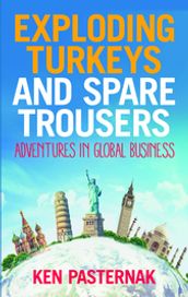 Exploding Turkeys and Spare Trousers