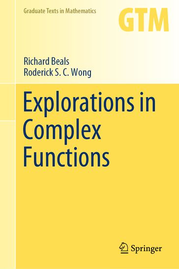 Explorations in Complex Functions - Richard Beals - Roderick S. C. Wong