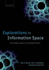 Explorations in Information Space