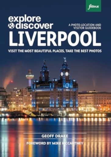 Explore & Discover Liverpool - Geoff Drake