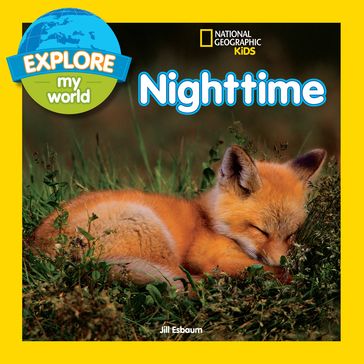 Explore My World Nighttime - Jill Esbaum