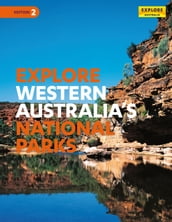 Explore Western Australia s National Parks