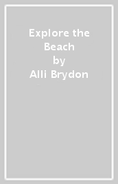 Explore the Beach
