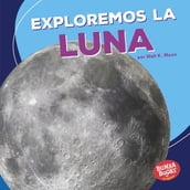 Exploremos la Luna (Let s Explore the Moon)
