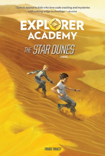 Explorer Academy: The Star Dunes (Book 4) - Trudi Trueit