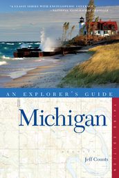 Explorer s Guide Michigan (Explorer s Complete)