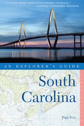 Explorer s Guide South Carolina