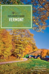 Explorer s Guide Vermont (Fifteenth Edition)