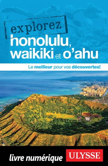 Explorez Honolulu, Waikiki et O'ahu - Collectif Ulysse