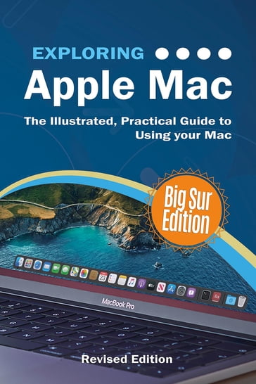 Exploring Apple Mac: Big Sur Edition - Kevin Wilson