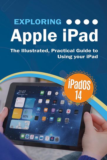 Exploring Apple iPad: iPadOS 14 Edition - Kevin Wilson