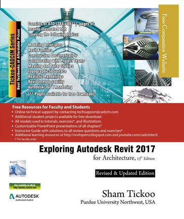 Exploring Autodesk Revit 2017 for Architecture, 13th Edition - Sham Tickoo