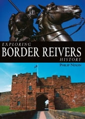 Exploring Border Reivers History