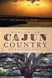 Exploring Cajun Country