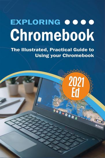 Exploring ChromeBook 2021 Edition - Kevin Wilson