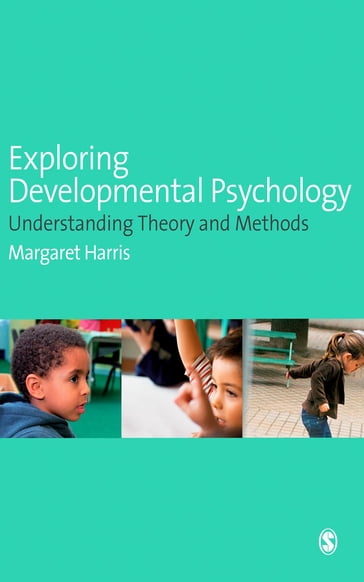 Exploring Developmental Psychology - Margaret Harris