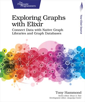 Exploring Graphs with Elixir - Tony Hammond