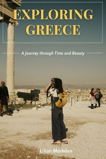 Exploring Greece - Lilian Markdon