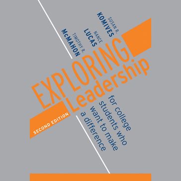 Exploring Leadership - Susan R. Komives - Nance Lucas - Timothy R. McMahon