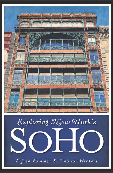 Exploring New York's SoHo - Alfred Pommer - Eleanor Winters