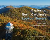 Exploring North Carolina s Lookout Towers
