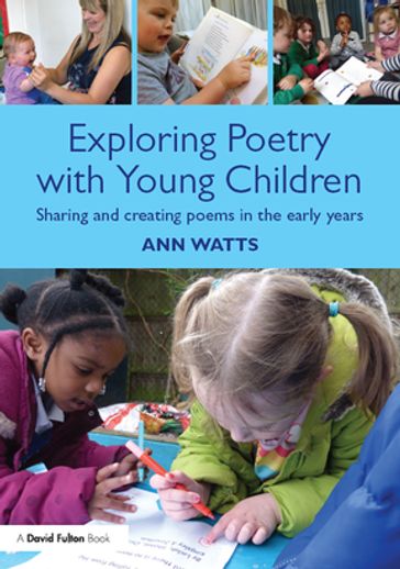 Exploring Poetry with Young Children - Ann Watts