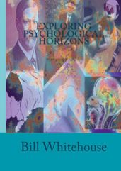 Exploring Psychological Horizons