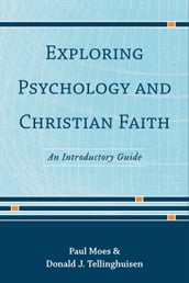 Exploring Psychology and Christian Faith