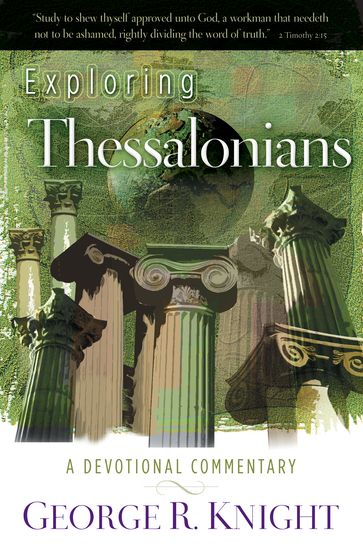 Exploring Thessalonians - George R. Knight