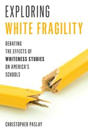 Exploring White Fragility