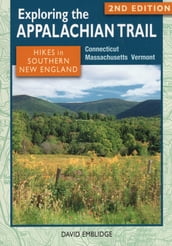 Exploring the Appalachian Trail: Hikes in Southern New England