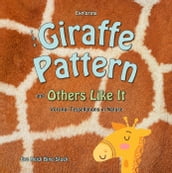 Exploring the Giraffe Pattern and Others Like It: Voronoi Tessellations in Nature